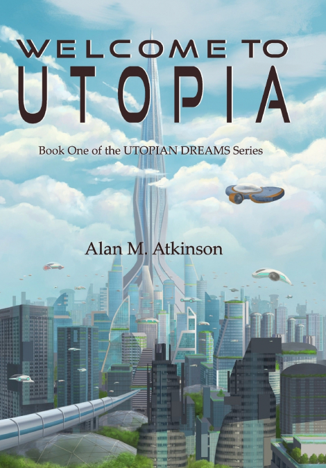 Welcome to Utopia