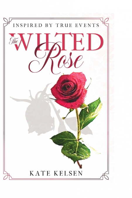 The Wilted Rose