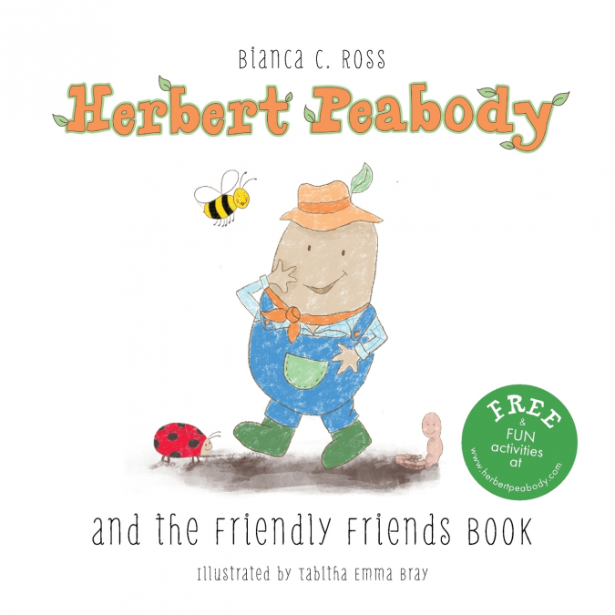 Herbert Peabody and The Friendly Friends Book