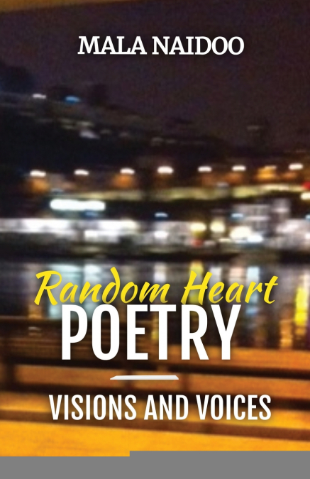 Random Heart Poetry - Visions and Voices