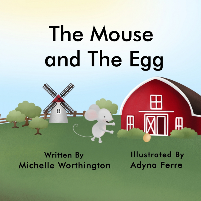 The Mouse and The Egg