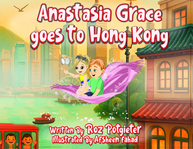 Anastasia Grace goes to Hong Kong