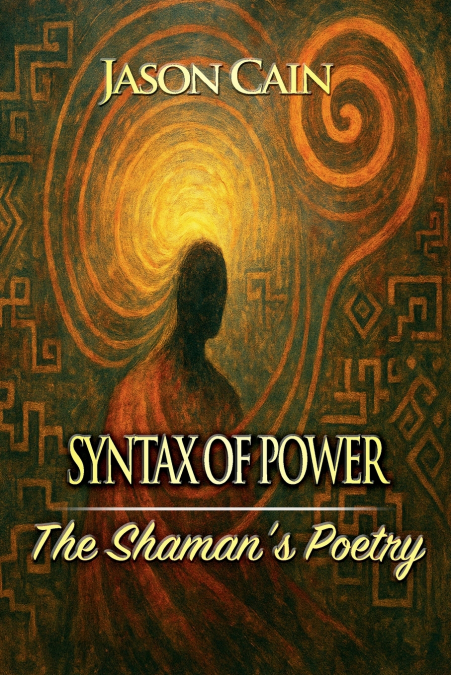 The Shaman’s Poetry - Softcover