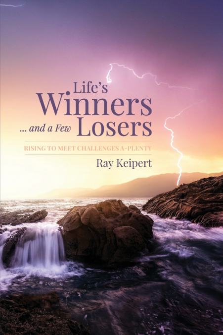 Life’s Winners and a Few Losers