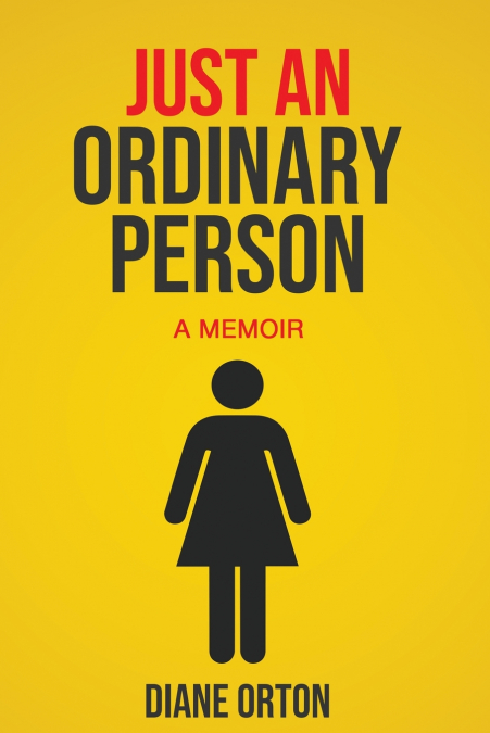 JUST AN ORDINARY PERSON