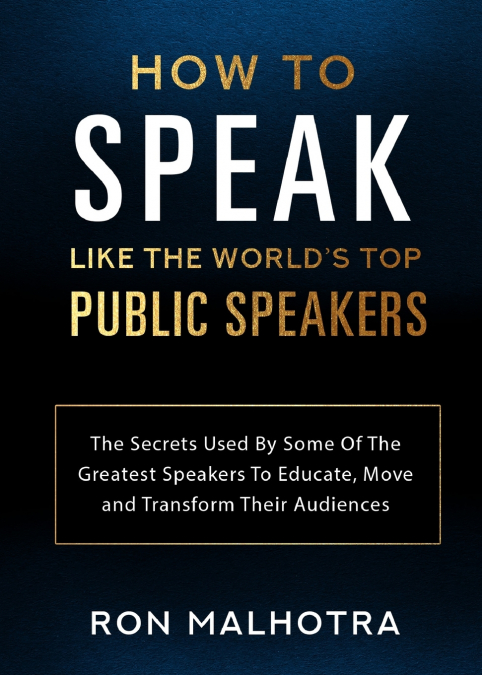 How To Speak Like The World’s Top Public Speakers