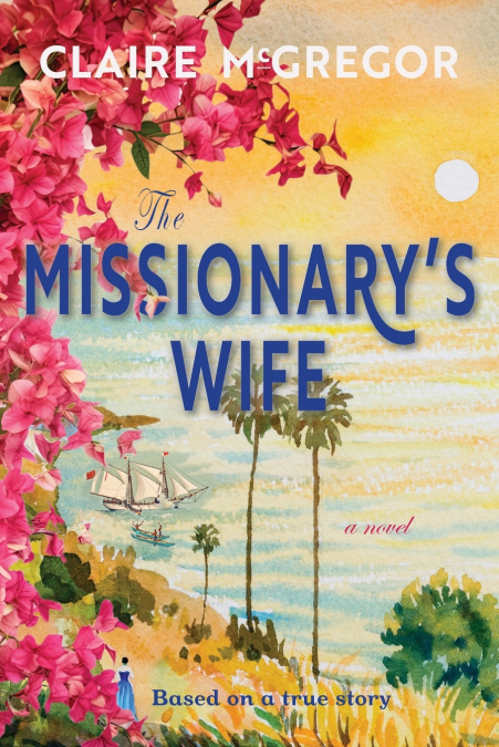The Missionary’s Wife