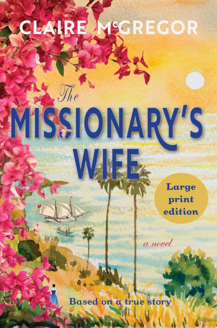 The Missionary’s Wife