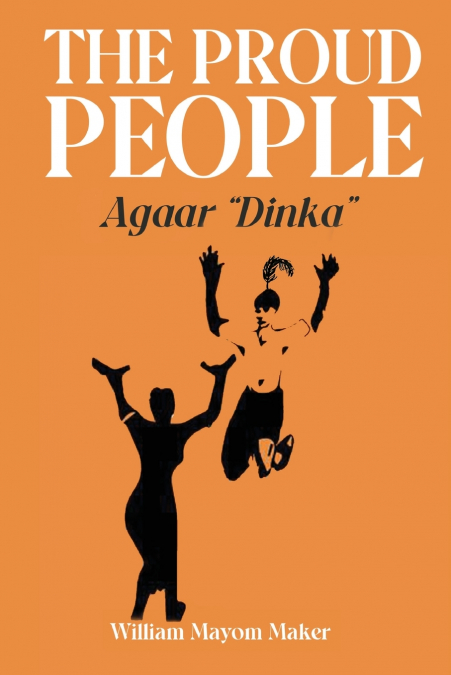 THE PROUD PEOPLE Agaar 'Dinka'
