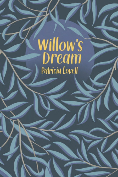 Willow’s Dream