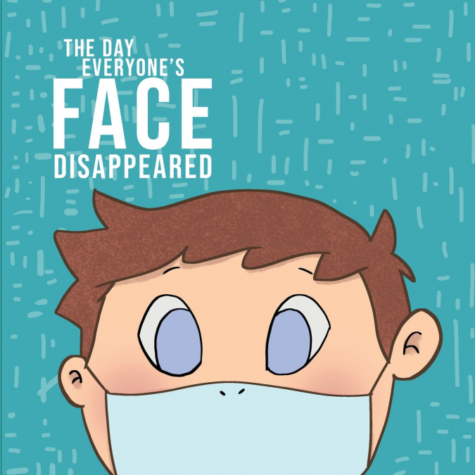 The Day Everyone’s Face Disappeared