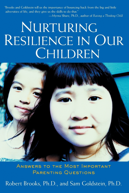 Nurturing Resilience in Our Children