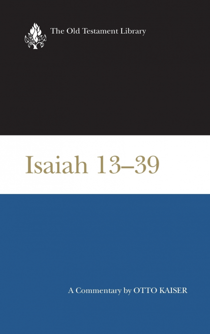 Isaiah 13-39 (OTL)