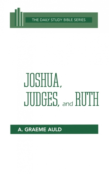 Joshua, Judges, and Ruth