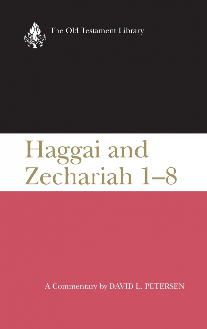 Haggai and Zechariah 1-8 (OTL)