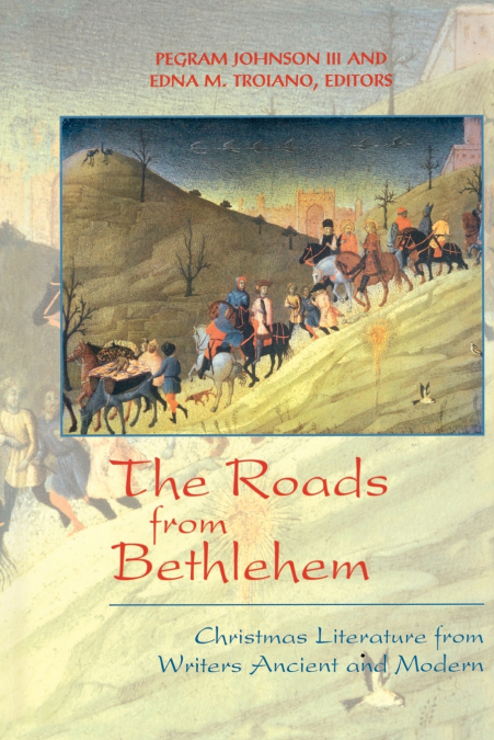 The Roads from Bethlehem