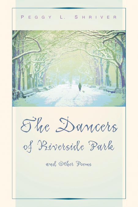 The Dancers of Riverside Park and Other Poems