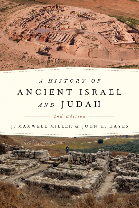 A History of Ancient Israel and Judah, 2nd Ed.