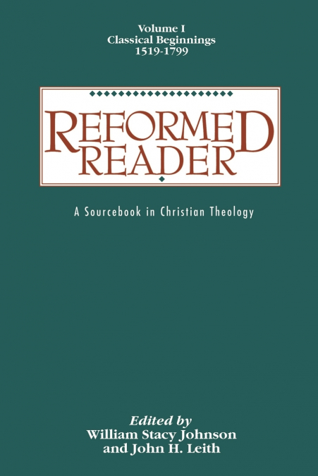 Reformed Reader, Volume 1