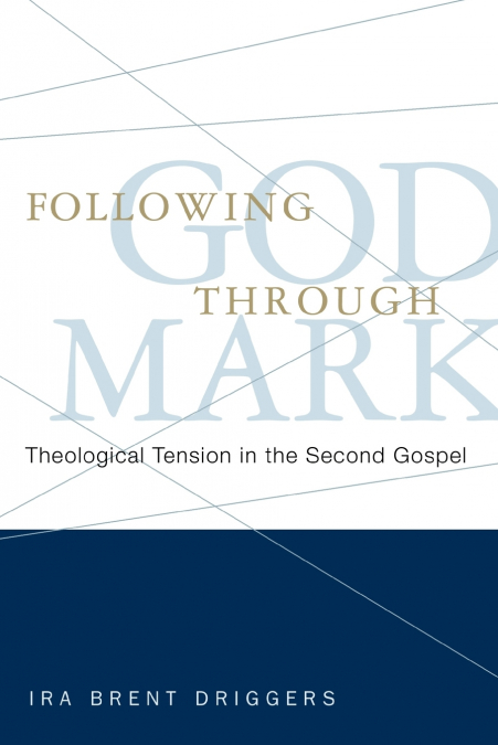 Following God Through Mark