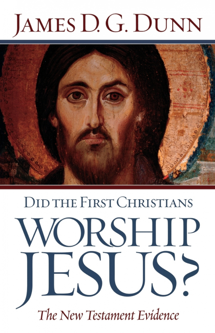 Did The First Christians Worship Jesus?