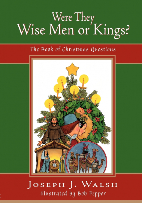 Were They Wise Men or Kings?
