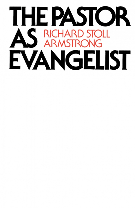 The Pastor as Evangelist