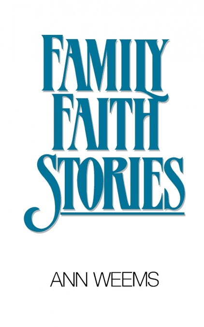 Family Faith Stories