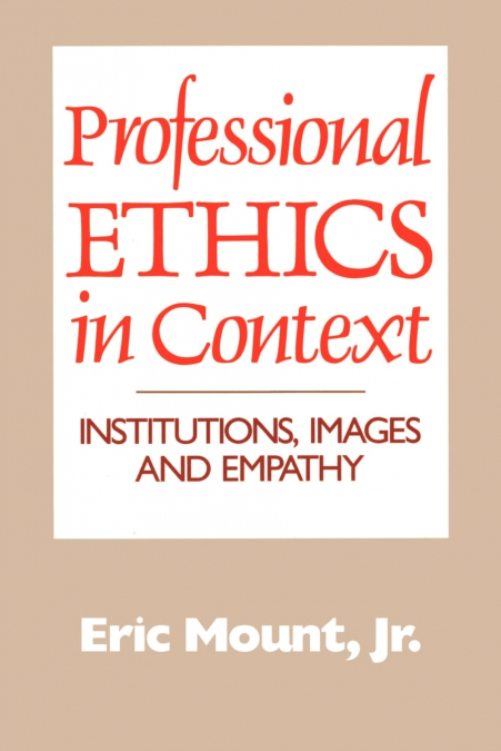 Professional Ethics in Context