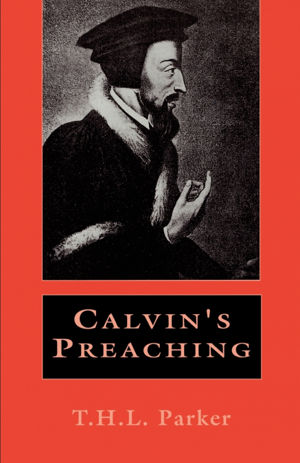 Calvin’s Preaching