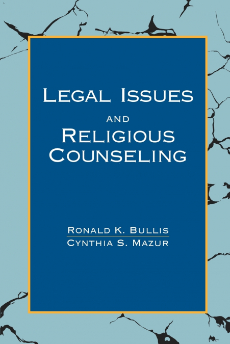 Legal Issues and Religious Counseling
