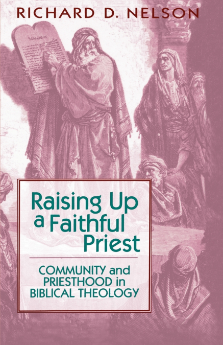 Raising Up a Faithful Priest
