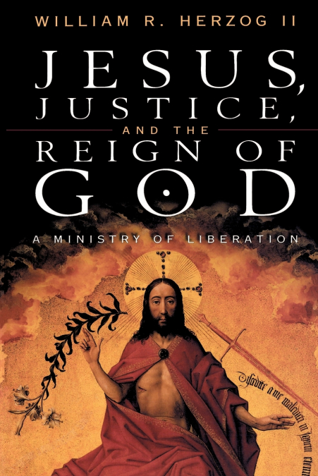 Jesus Justice and the Reign of God