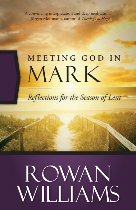 Meeting God in Mark