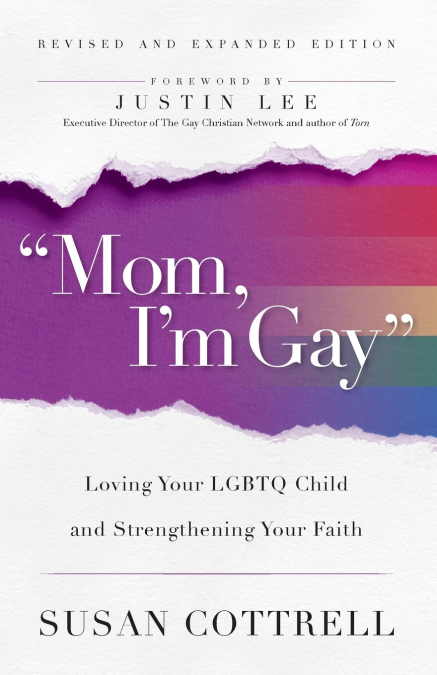 'Mom, I’m Gay,' Revised and Expanded Edition