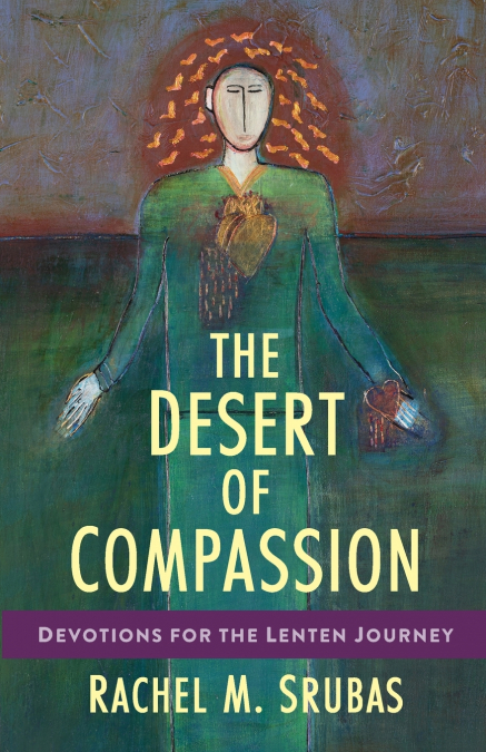 The Desert of Compassion