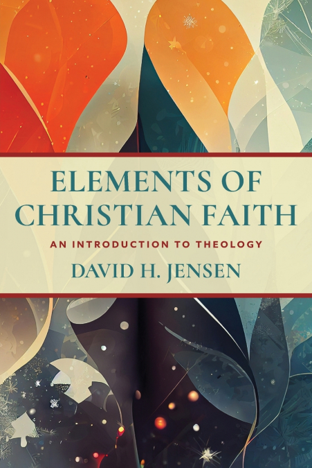 Elements of Christian Faith