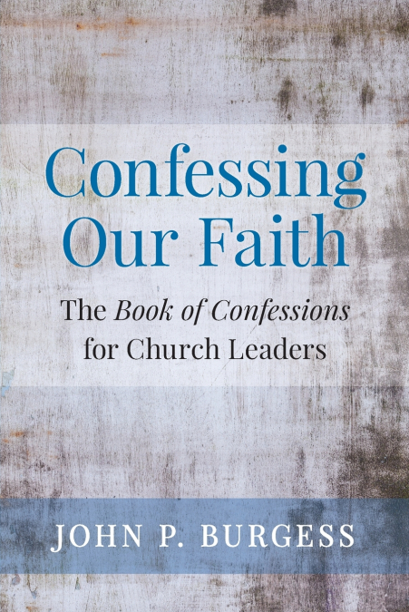 Confessing Our Faith