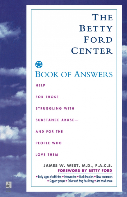 The Betty Ford Center Book of Answers