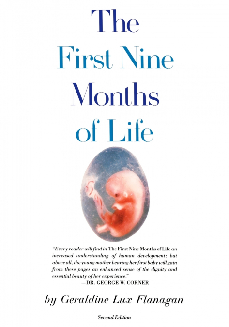 First Nine Months of Life