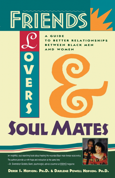 Friends, Lovers, and Soulmates