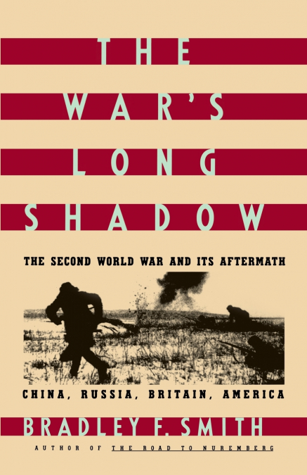 The War’s Long Shadow