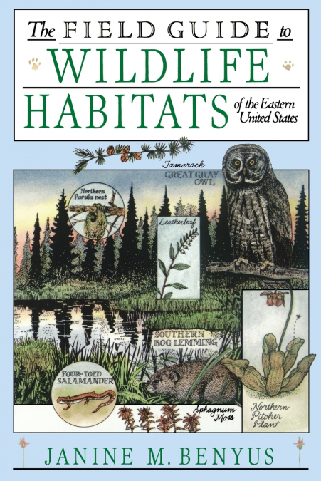 The Field Guide to Wildlife Habitats of the Eastern United States