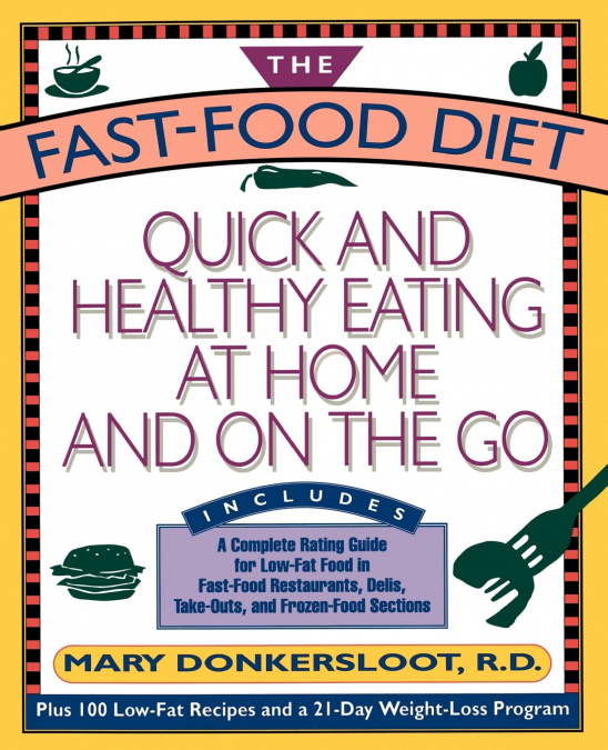 The Fast-Food Diet