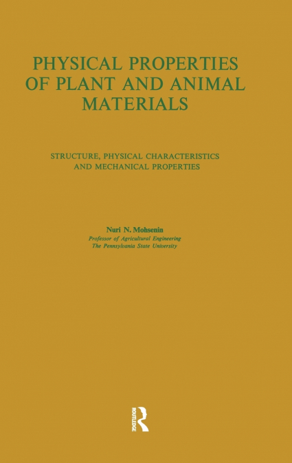 Physical Properties of Plant and Animal Materials