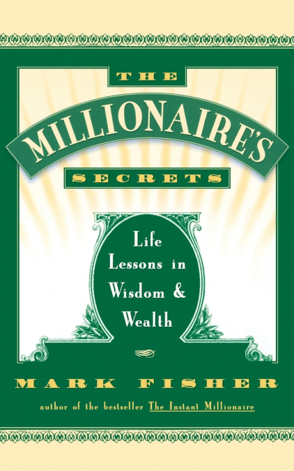 The Millionaire’s Secrets