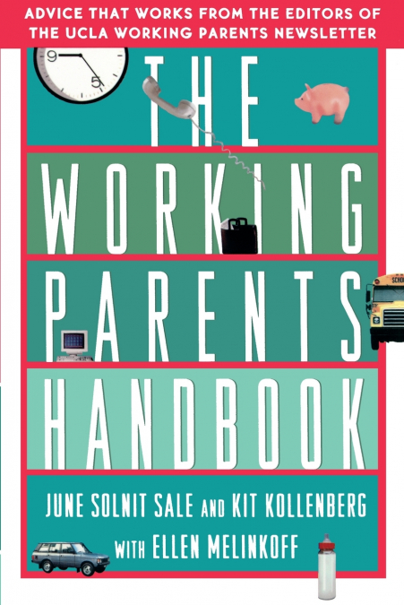 The Working Parents Handbook