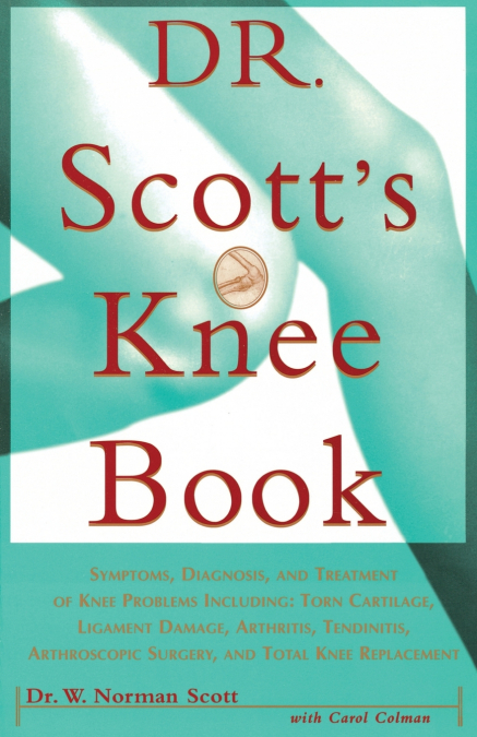 Dr. Scott’s Knee Book
