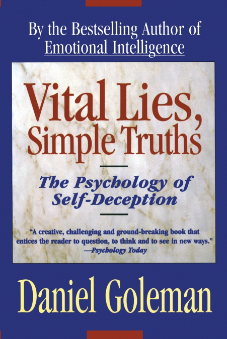 Vital Lies, Simple Truths