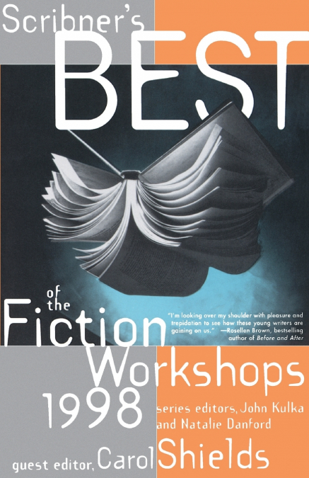 Scribner’s Best of the Fiction Workshops 1998